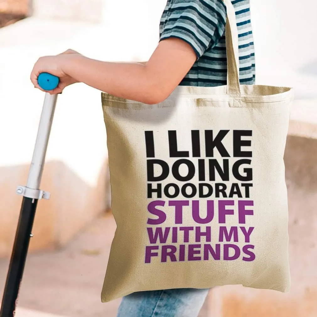 Speedy Pros Canvas Tote Bag for Women I like Doing Hoodrat Stuff with My Friends Drinking Beach Bags for Women
