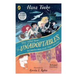 The Unadoptables by Hana Tooke